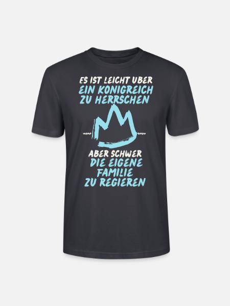 Papa sprüche schwer die eigene Familie zu regieren - Stanley/Stella Unisex Bio-T-Shirt CRAFTER - Dunkles Graublau