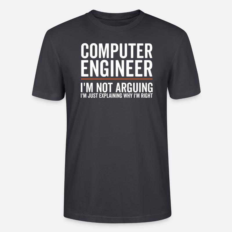 I Explain Only - Computer Engineer - Stanley/Stella CRAFTER Unisex Organic T-Shirt - India Ink Grey