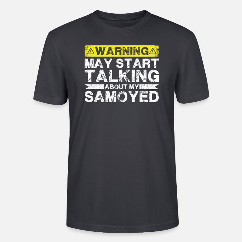 Über Samoyed Sprechen - Stanley/Stella Unisex Bio-T-Shirt CRAFTER - Dunkles Graublau