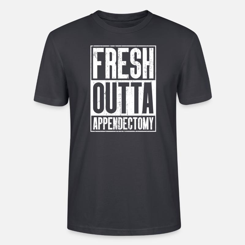 Chirurgie Fresh Outta - Appendicectomie - T-shirt bio CRAFTER Stanley Stella Unisexe - bleu gris foncé