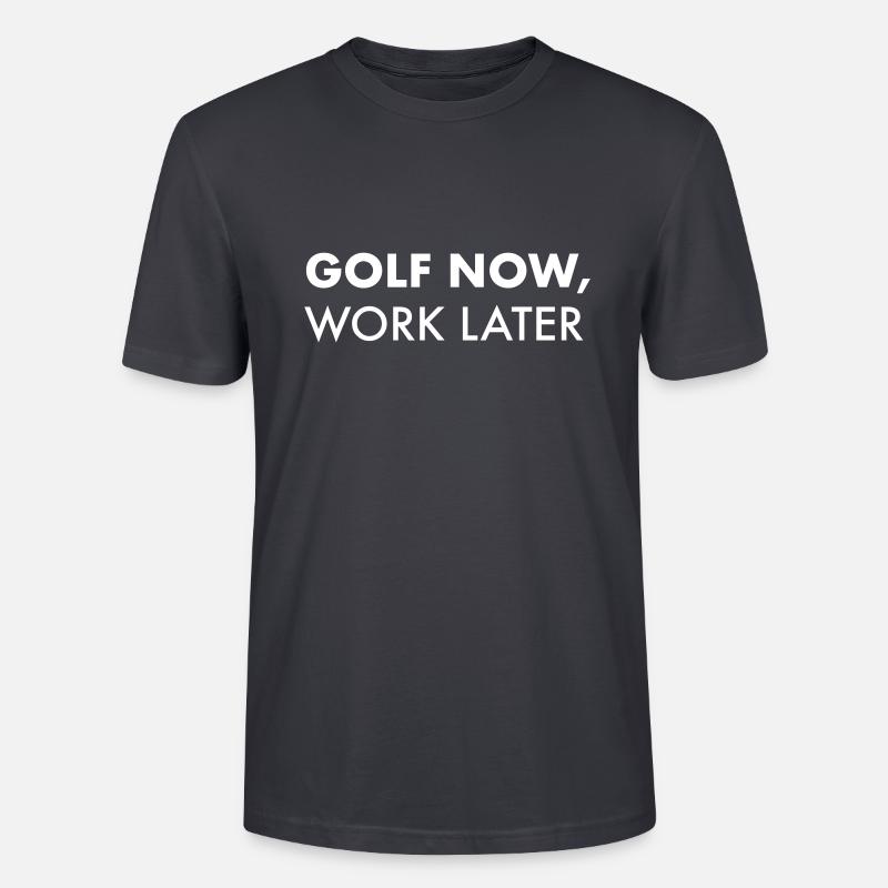 Golf now, work later - Stanley/Stella Unisex Bio-T-Shirt CRAFTER - Dunkles Graublau