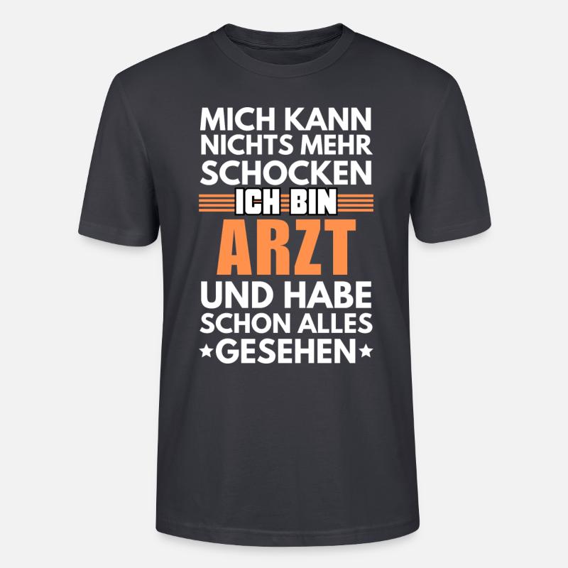 Nicht schockbarer Arzt - Stanley/Stella Unisex Bio-T-Shirt CRAFTER - Dunkles Graublau