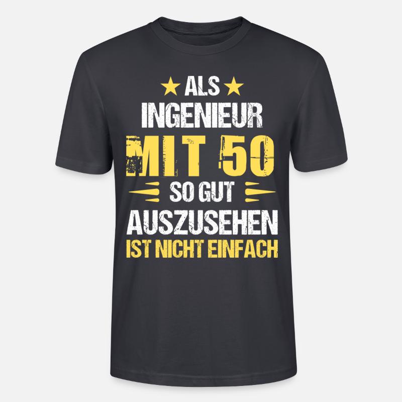 At 50 handsome engineer - Stanley/Stella CRAFTER Unisex Organic T-Shirt - India Ink Grey