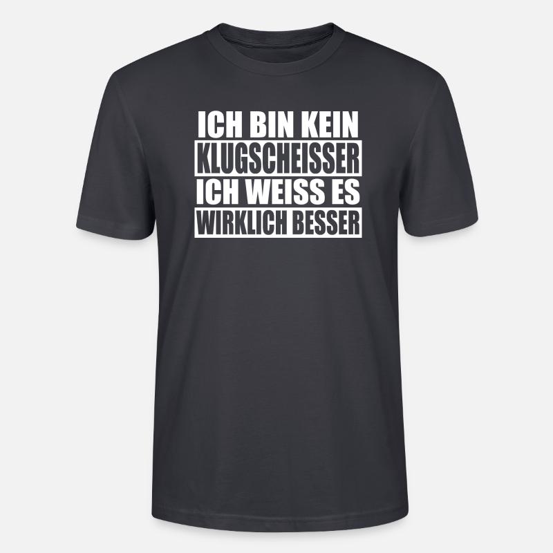 Klugscheisser Geschenk - Stanley/Stella Unisex Bio-T-Shirt CRAFTER - Dunkles Graublau