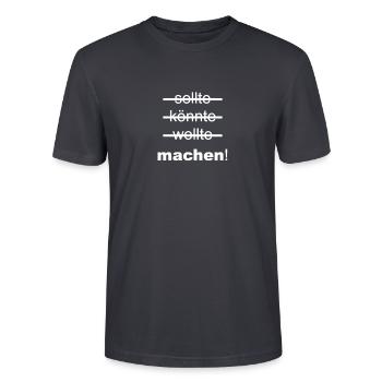 sollte könnte wollte machen - Stanley/Stella Unisex Bio-T-Shirt CRAFTER - Dunkles Graublau - Vorne - Alina (178cm) & Michal (187cm)