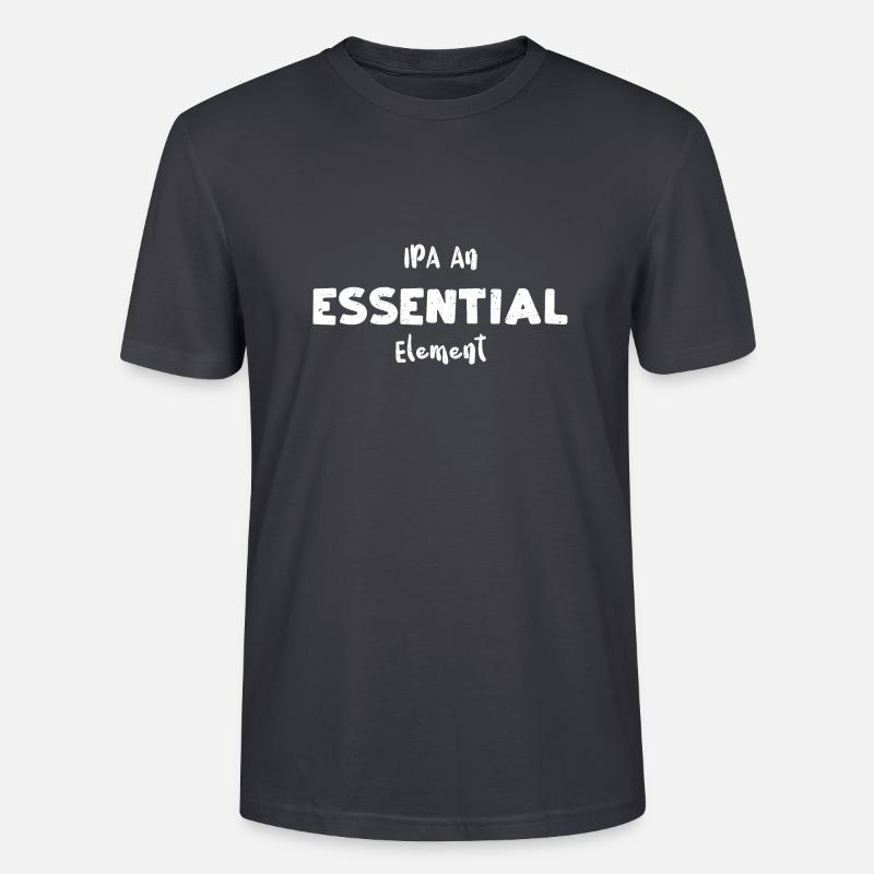 IPA An Essential Element - IPA - Stanley/Stella CRAFTER Unisex Organic T-Shirt - India Ink Grey