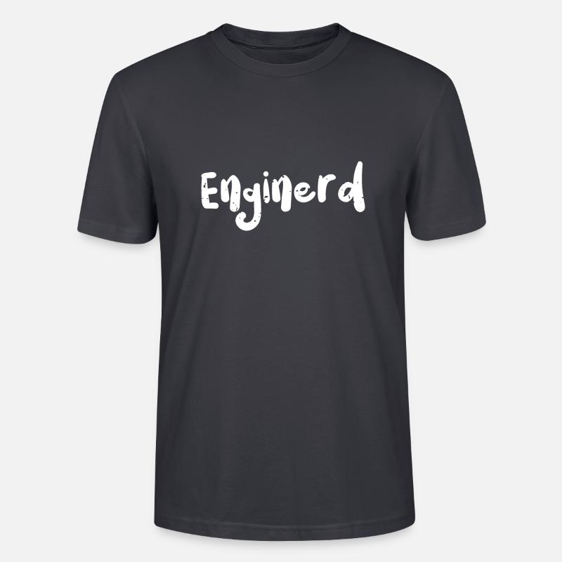 Enginerd - Engineer - Stanley/Stella Unisex Bio-T-Shirt CRAFTER - Dunkles Graublau