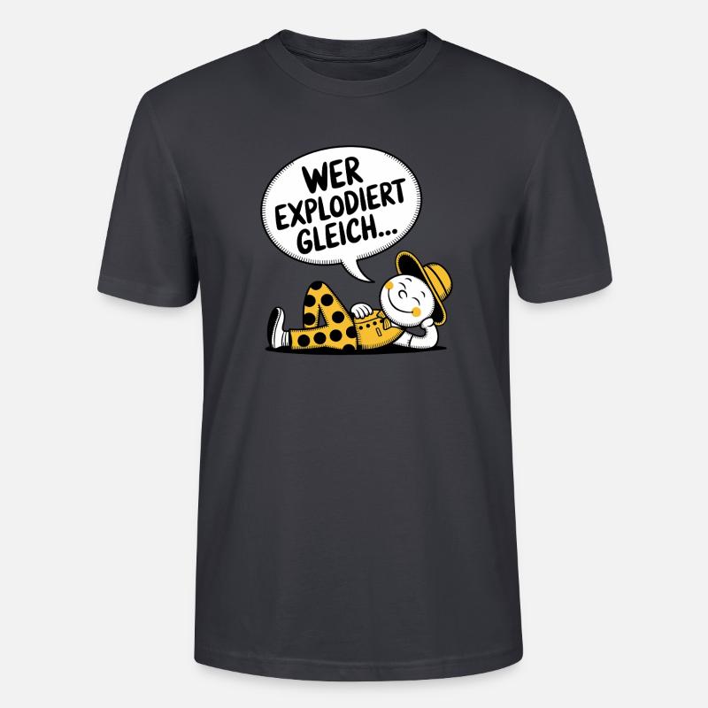 WER EXPLODIERT GLEICH - Stanley/Stella Unisex Bio-T-Shirt CRAFTER - Dunkles Graublau