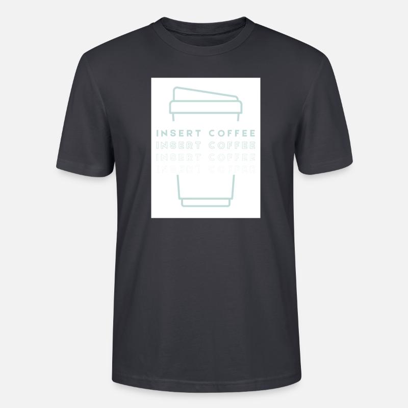 Insert Coffee Cup 2 LHTPHTBWT - Stanley/Stella Unisex Bio-T-Shirt CRAFTER - Dunkles Graublau