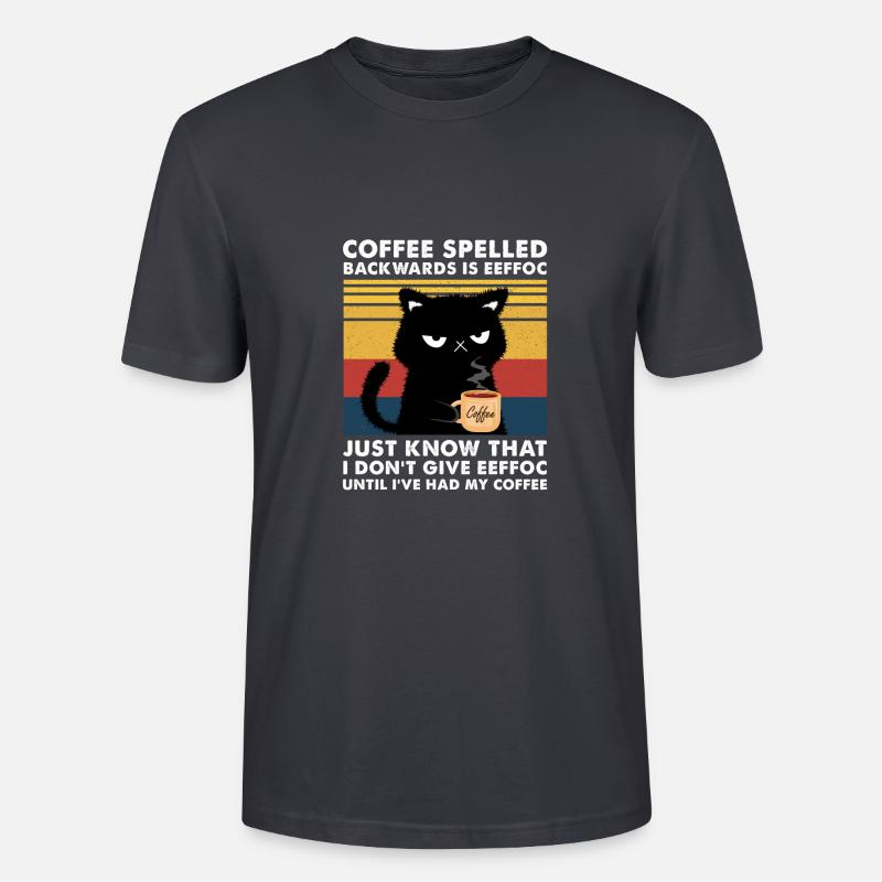 Coffee Spelled Backwards Is Eeffoc - Stanley/Stella Unisex Bio-T-Shirt CRAFTER - Dunkles Graublau