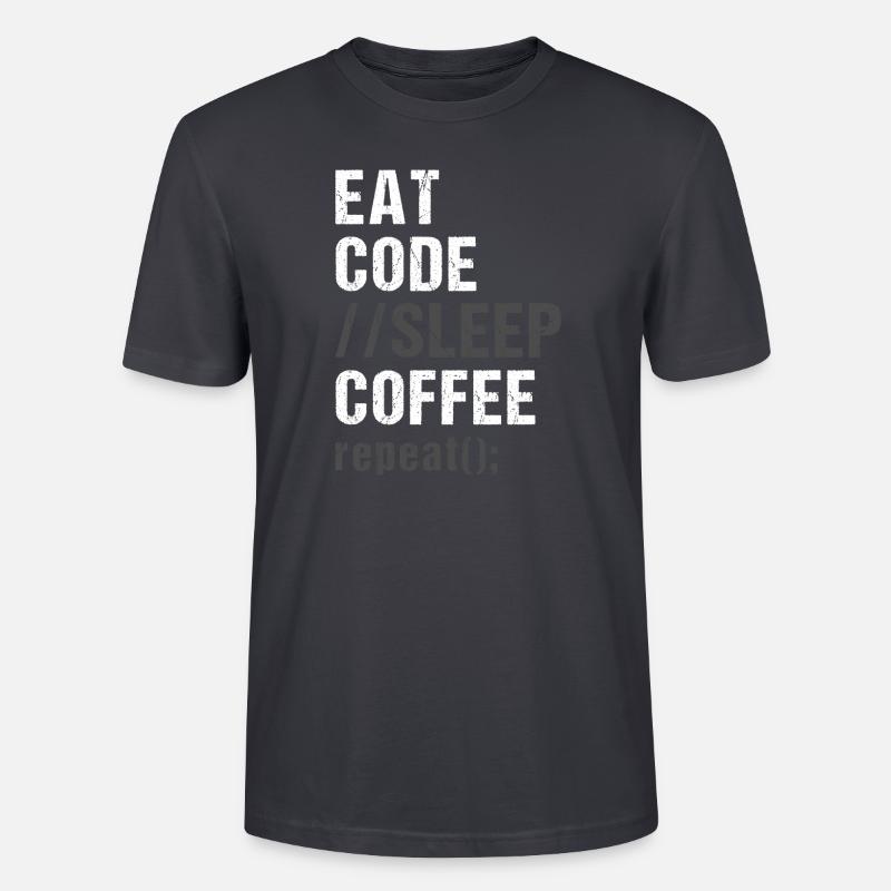 Eat Code Sleep Coffee Répéter - T-shirt bio CRAFTER Stanley Stella Unisexe - bleu gris foncé
