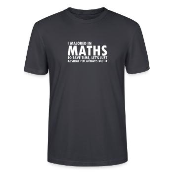 Lustiger Mathe Spruch Abschluss Nerd Mathematiker - Stanley/Stella Unisex Bio-T-Shirt CRAFTER - Dunkles Graublau - Vorne - Alina (178cm) & Michal (187cm)