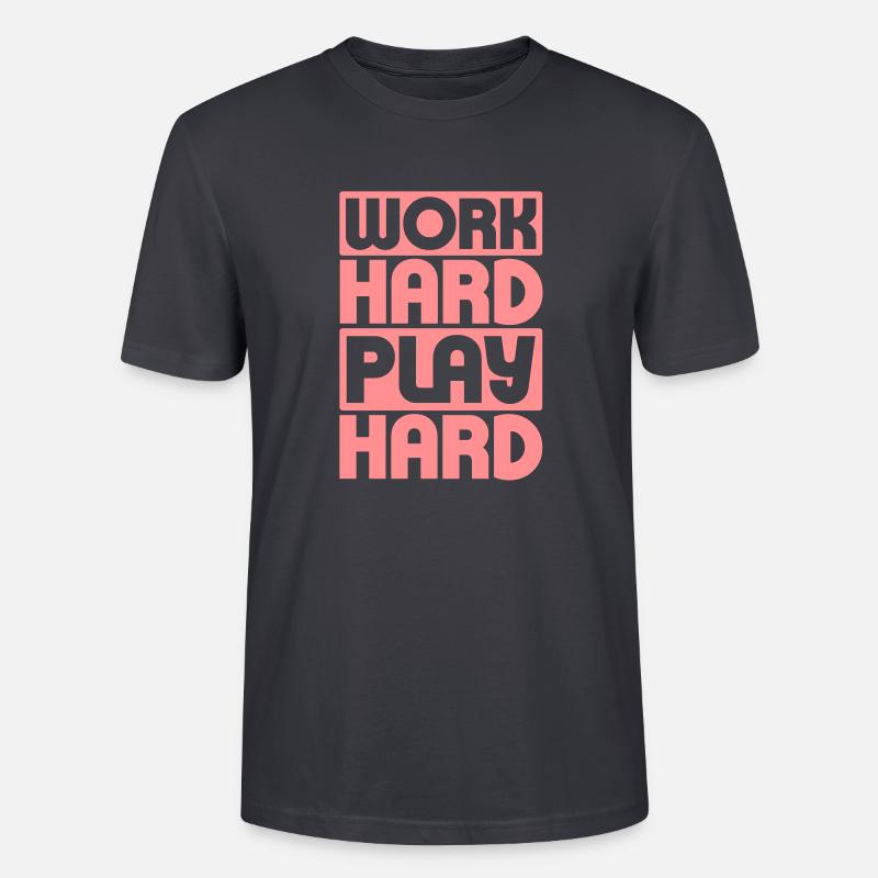 Work Hard Play Hard - Stanley/Stella Unisex Bio-T-Shirt CRAFTER - undefined