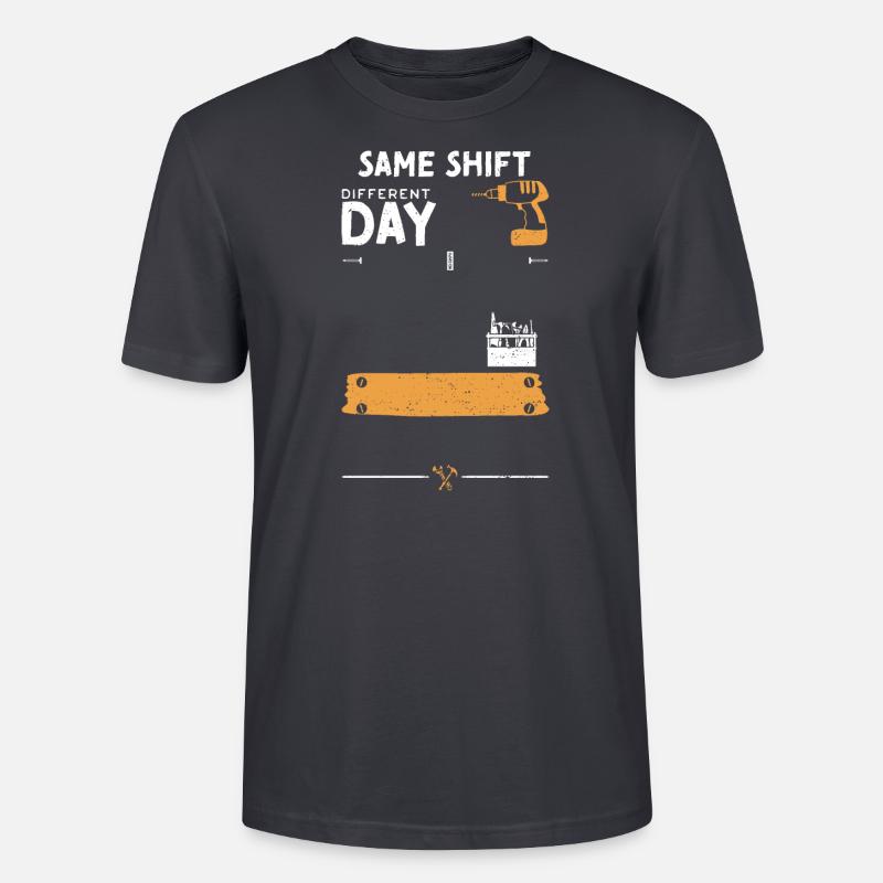 Same Shift Different Day - Stanley/Stella Unisex Bio-T-Shirt CRAFTER - Dunkles Graublau