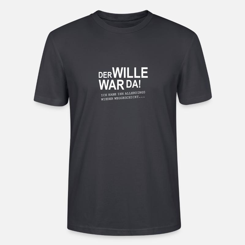 Der Wille war da! - Stanley/Stella Unisex Bio-T-Shirt CRAFTER - Dunkles Graublau