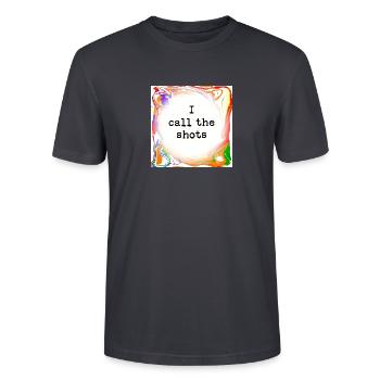 I call the shots - Stanley/Stella CRAFTER Unisex Organic T-Shirt - India Ink Grey - Front - Alina (178cm) & Michal (187cm)