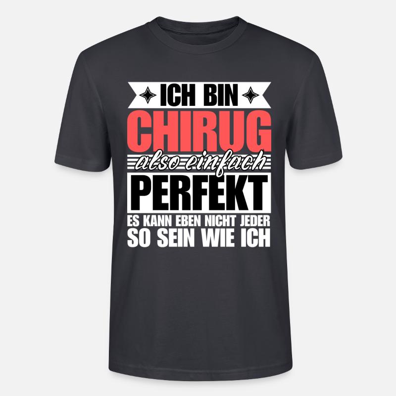 Perfekter Chirurg - Stanley/Stella Unisex Bio-T-Shirt CRAFTER - Dunkles Graublau