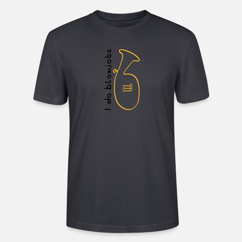 I do blowjobs Baritone - T-shirt bio CRAFTER Stanley Stella Unisexe - bleu gris foncé