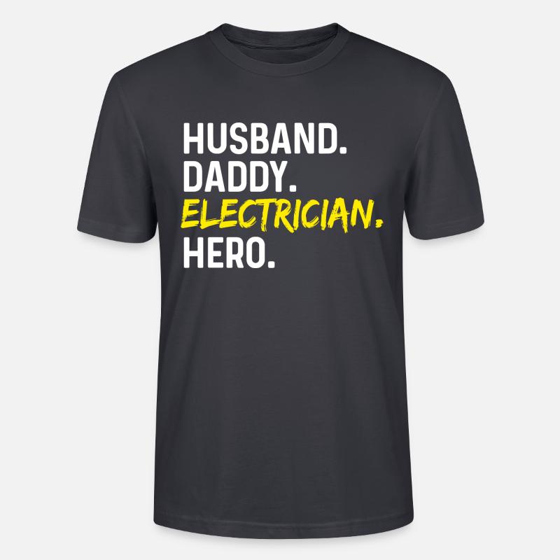 Ehemann Daddy Electricia Held - Stanley/Stella Unisex Bio-T-Shirt CRAFTER - Dunkles Graublau