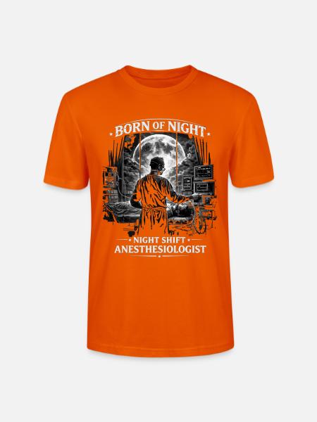 Born of Night: Nachtschicht-Anästhesist - Stanley/Stella Unisex Bio-T-Shirt CRAFTER - Tieforange
