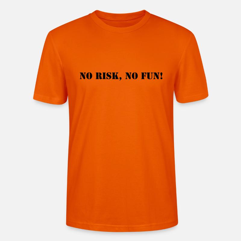 No risk no fun - Stanley/Stella Unisex Bio-T-Shirt CRAFTER - Tieforange