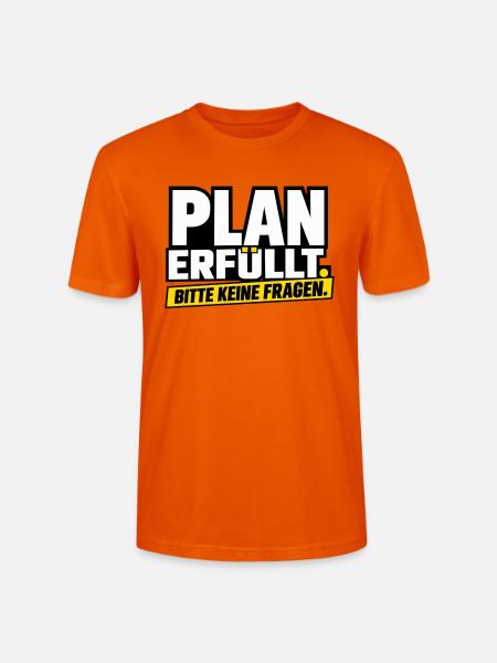 Plan erfüllt. Bitte keine Fragen - Stanley/Stella Unisex Bio-T-Shirt CRAFTER - Tieforange