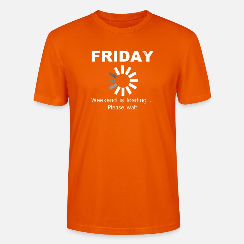 Friday Weekend Loading Spruch - Stanley/Stella Unisex Bio-T-Shirt CRAFTER - Tieforange