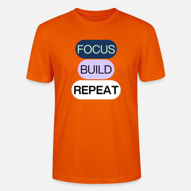 Focus, Build, Repeat – Creator Mindset - Stanley/Stella Unisex Bio-T-Shirt CRAFTER - Tieforange