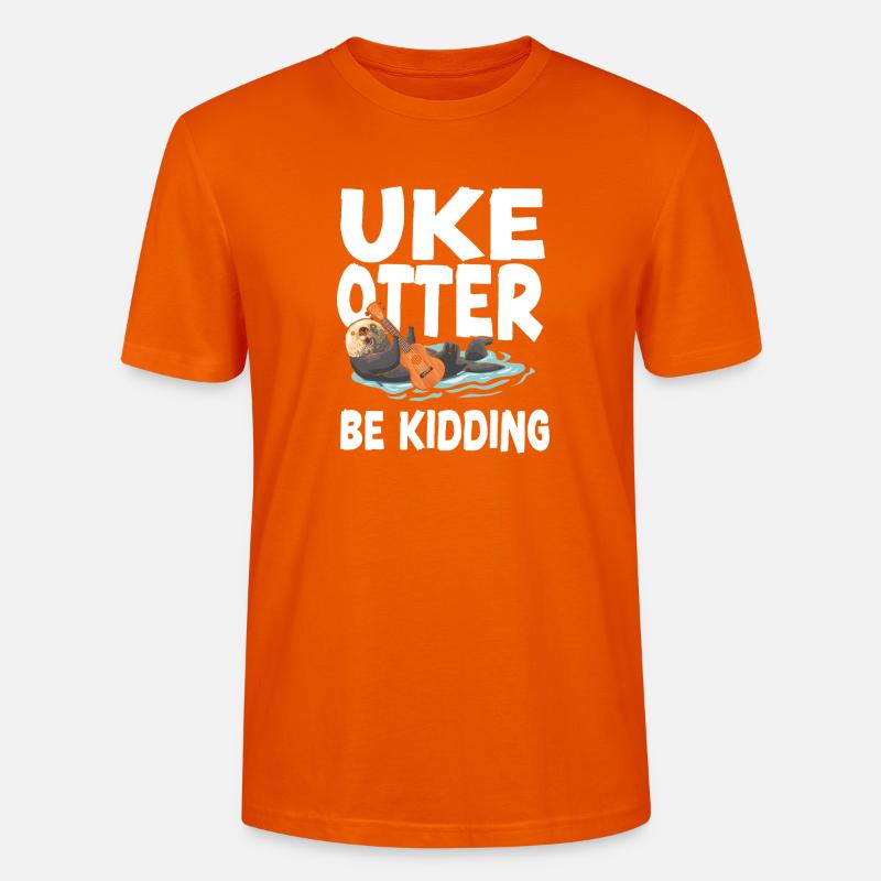 Hawaiian Ukulele Uke Otter Pun Uke - Stanley/Stella Unisex Bio-T-Shirt CRAFTER - Tieforange
