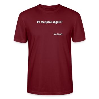 Funny English Language Joke Design - Stanley/Stella CRAFTER Unisex Organic T-Shirt - burgundy - Front - Alina (178cm) & Michal (187cm)