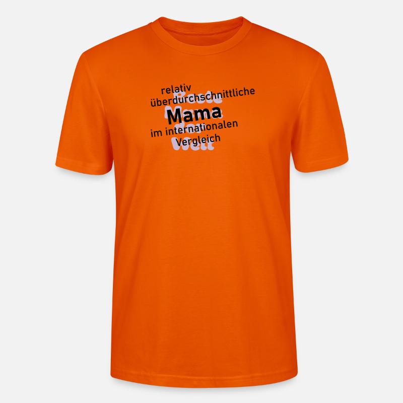 überdurchschnittliche mama - Stanley/Stella Unisex Bio-T-Shirt CRAFTER - Tieforange