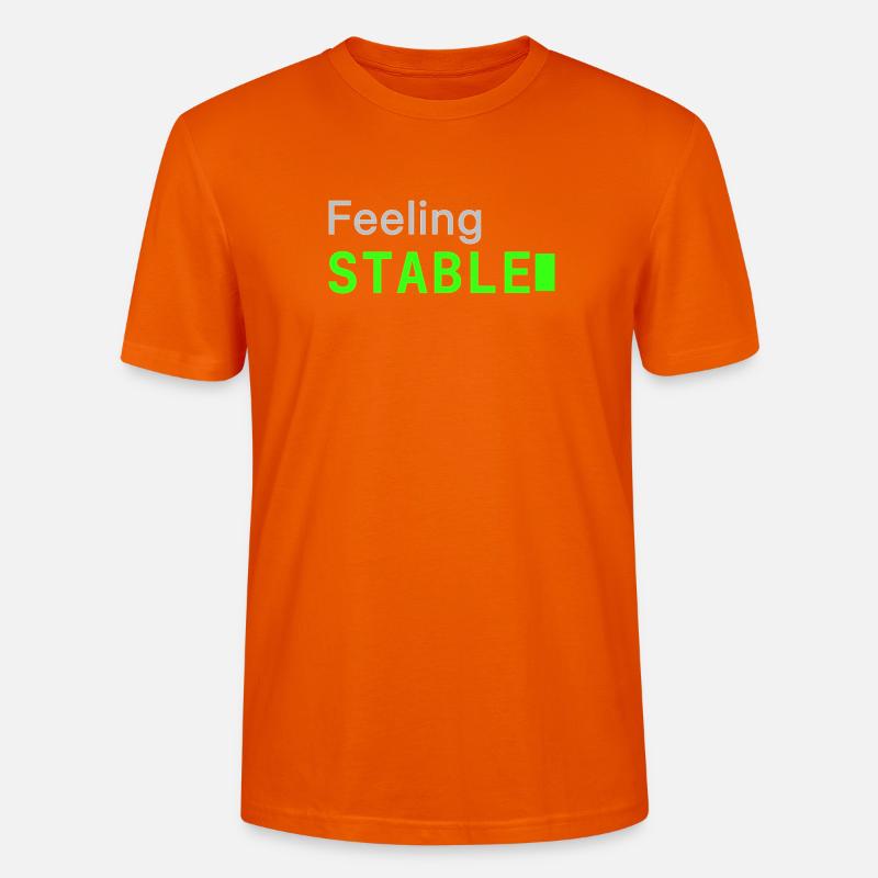 Feeling Stable | Developer mood - Stanley/Stella Unisex Bio-T-Shirt CRAFTER - Tieforange