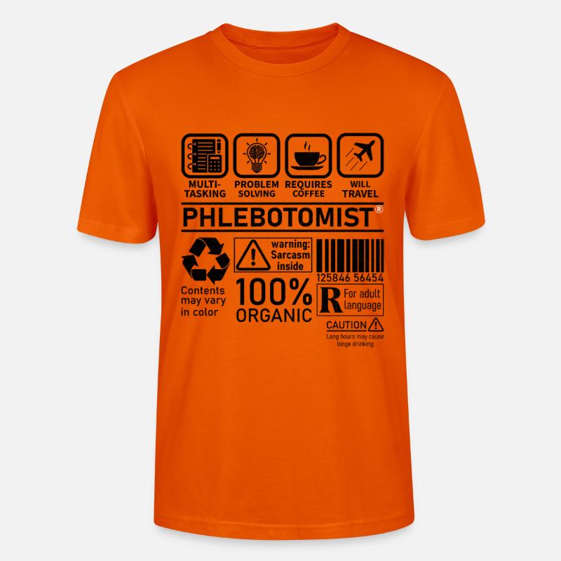 Phlebotomist multi tasking problem solving - Stanley/Stella CRAFTER Unisex Organic T-Shirt - bright orange