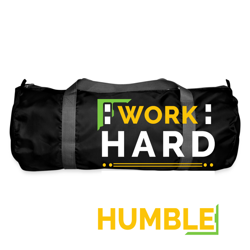 Stronger Than Yesterday|Work Hard And Stay Humble - Duffel Bag