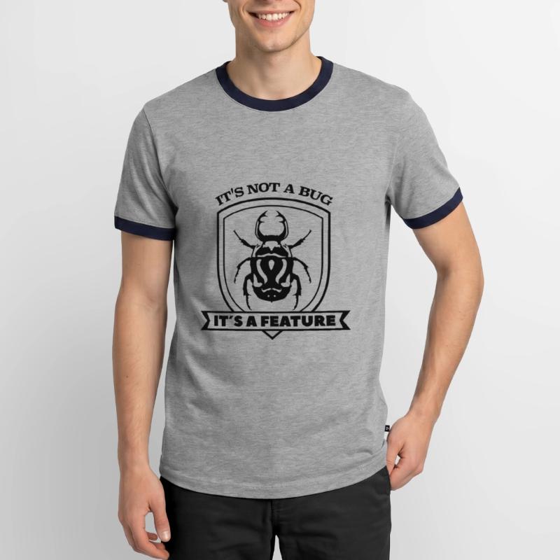 it not a bug it´s a feature Spruch Sprüche code Männer Kontrast-T-Shirt