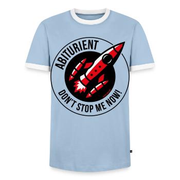 Abiturient – Don’t Stop Me Now! (Abitur / POS 3C) - Männer Kontrast-T-Shirt - Hellblau/Weiß  - Vorne - AI Model Female 172 light (172cm) & AI Model Male 178 light (178cm)