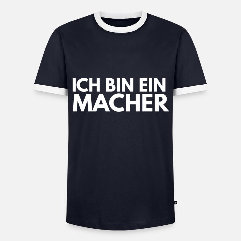 Ich bin ein Macher - Männer Kontrast-T-Shirt - Navy/Weiß