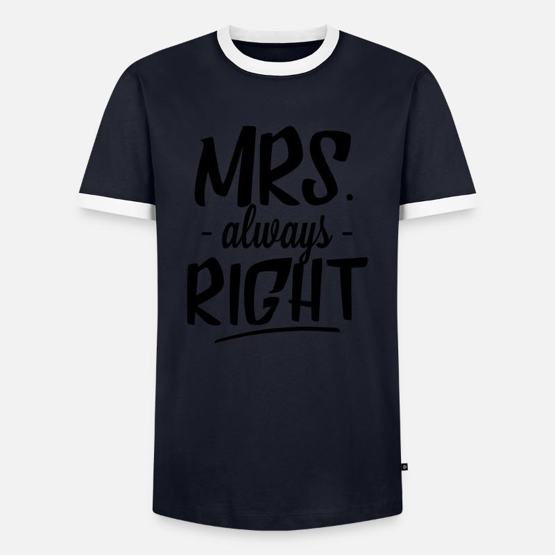 Mrs. Always Right - Männer Kontrast-T-Shirt - Navy/Weiß
