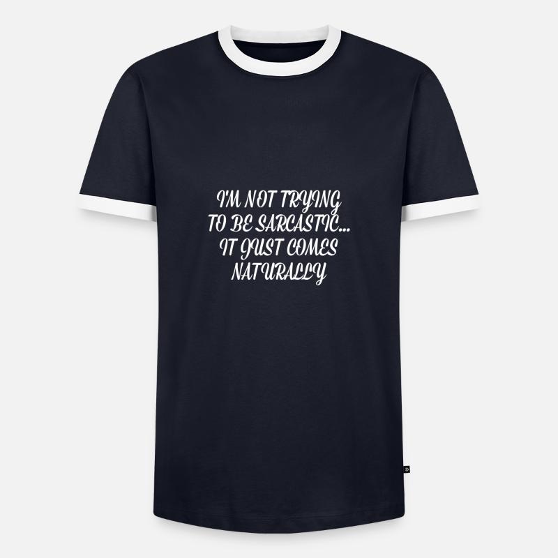 Sarcasm comes naturally - Men's Ringer Shirt - navy/white 