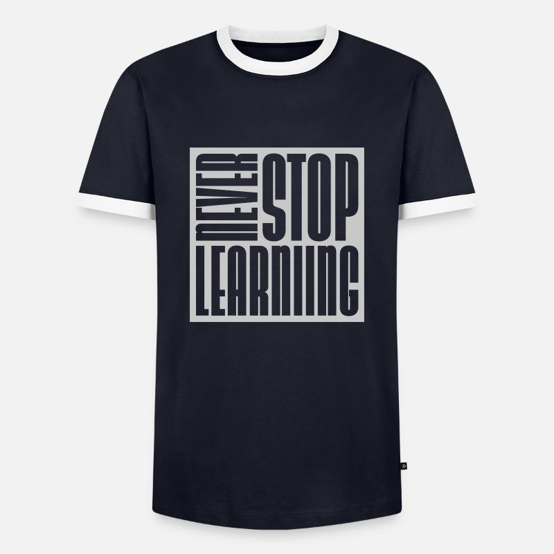 never stop learning quote - Men's Ringer Shirt - navy/white