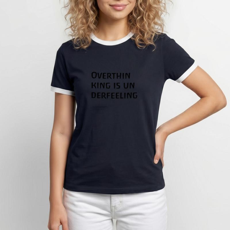 Overthinking is underfeeling, thinking too much brooding Men's Ringer Shirt