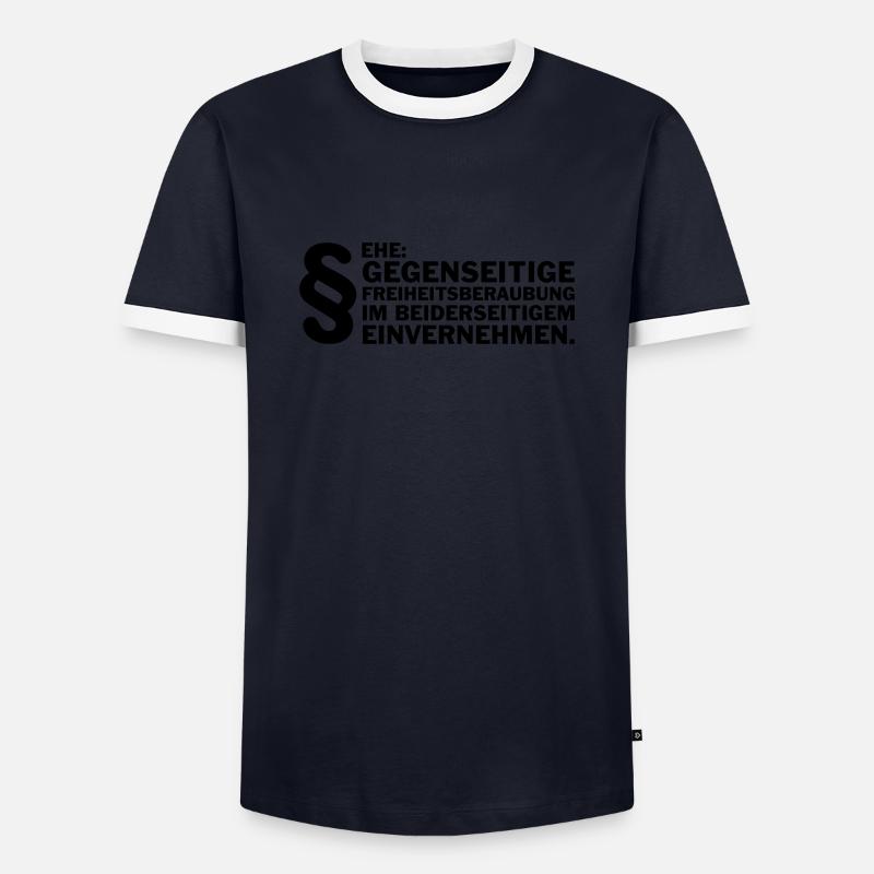 Ehe: Gegenseitige Freiheitsberaubung.... - Männer Kontrast-T-Shirt - Navy/Weiß 