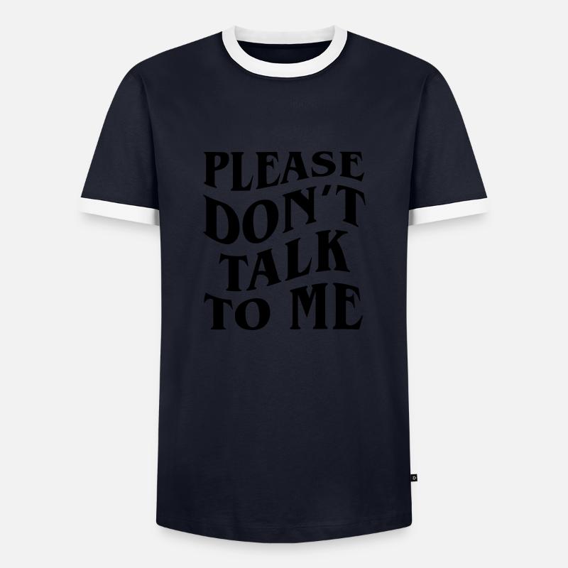 bitte rede nicht mit mir - Männer Kontrast-T-Shirt - Navy/Weiß 