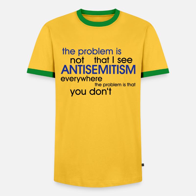 problem: ANTISEMITISM - Men's Ringer Shirt - yellow/green