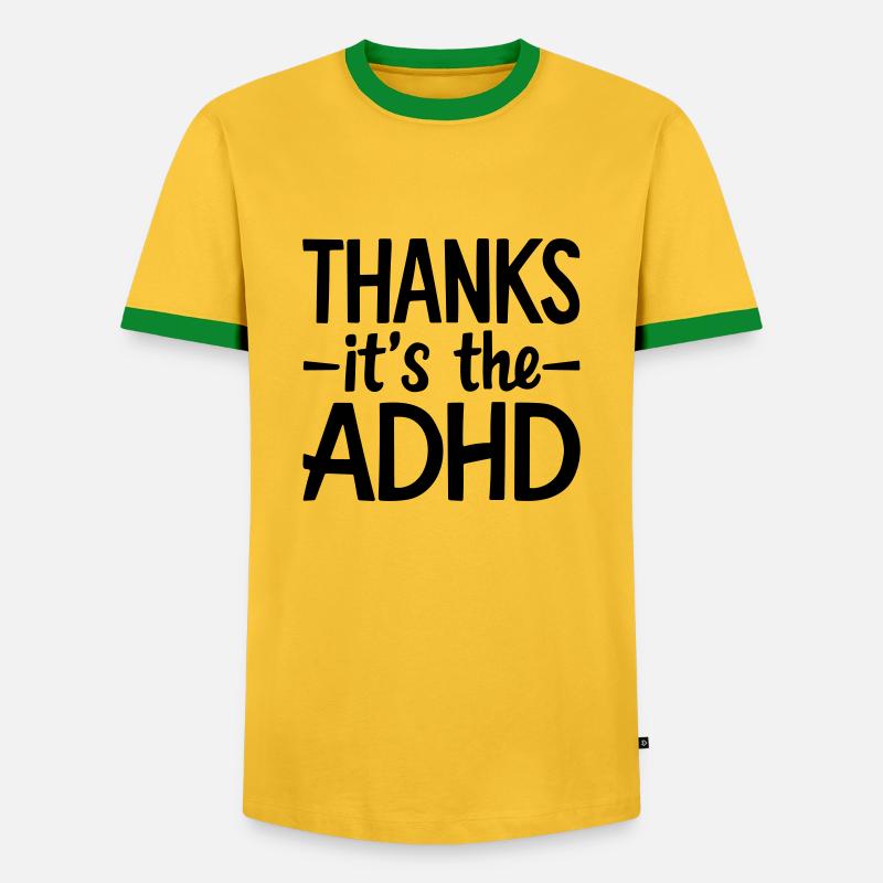 thanks its ADHD - Men's Ringer Shirt - yellow/green
