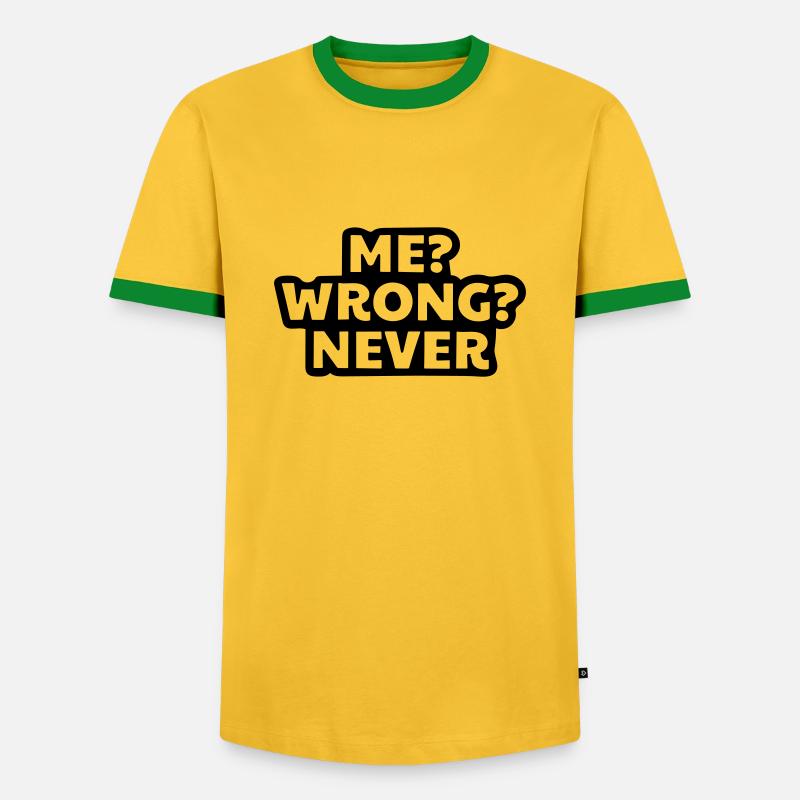 I'm never wrong. - Men's Ringer Shirt - yellow/green