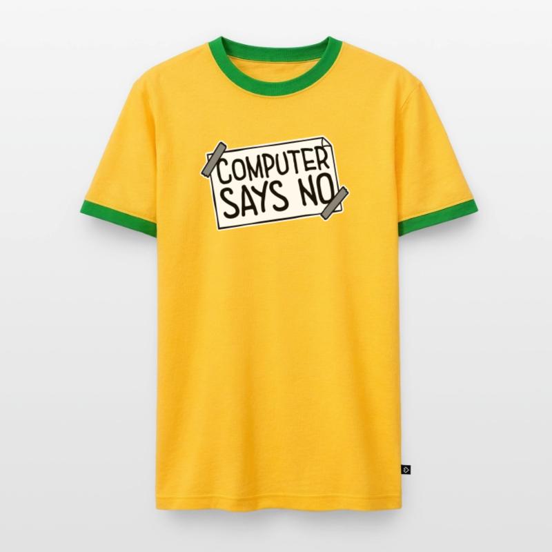 Computer Says No Funny Programmer Nerd Technique Men's Ringer Shirt