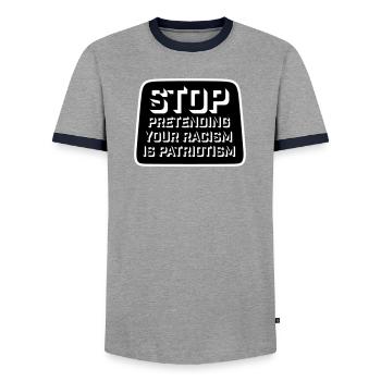 Stop Pretending Your Racism Is Patriotism Politics - Men's Ringer Shirt - grey/navy  - Front - AI Model Female 172 light (172cm) & AI Model Male 178 light (178cm)