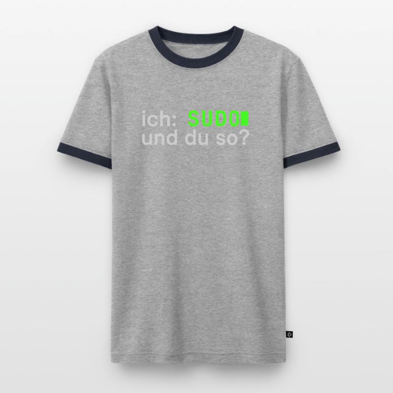 ich: SUDO und du so? Linux Spruch - Programmierer Männer Kontrast-T-Shirt
