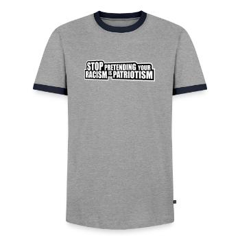 Stop Pretending Your Racism Is Patriotism Politics - Men's Ringer Shirt - grey/navy  - Front - AI Model Female 172 light (172cm) & AI Model Male 178 light (178cm)